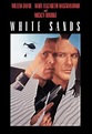 White Sands - Der große Deal | Film 1992 - Kritik - Trailer - News ...
