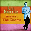 The Sound of the Cinema (Remastered) by Les Baxter on Amazon Music ...