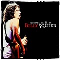 Billy Squier - Absolute Hits Lyrics Mp3 Download | Zortam Music