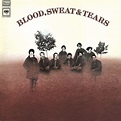 ‎Blood, Sweat & Tears (Expanded Edition) - ブラッド・スウェット&ティアーズのアルバム ...
