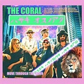 The Coral - Move Through The Dawn - Vinyl LP, CD - Five Rise Records
