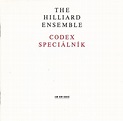 The Hilliard Ensemble – Codex Speciálník (1995, CD) - Discogs