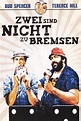 ᐅ Zwei sind nicht zu bremsen - Bud Spencer & Terence Hill Filminfos