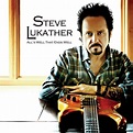 [Review] nouvel album de Steve Lukather - All's Well That Ends Well ...