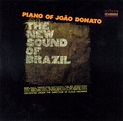 João Donato - Piano Of João Donato / The New Sound Of Brazil (2014, CD ...
