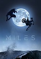 Miles - Película 2015 - SensaCine.com