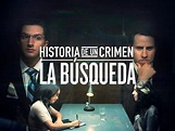 “La Historia de un Crimen: La Búsqueda” llega a Netflix
