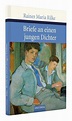 Briefe an einen jungen Dichter von Rainer Maria Rilke - Fachbuch ...