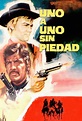Uno a uno sin piedad (1968) Película - PLAY Cine