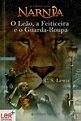O Leão, a Feiticeira e o Guarda-Roupa, C.S. Lewis - Livro - Bertrand