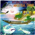 Michael Hurley - Ancestral Swamp Lyrics and Tracklist | Genius