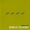 Snarky Puppy - Bring Us The Bright (CD) | Discogs