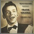 Best Buy: The Old Gold Show Presented By Frank Sinatra: January 2, 1946 ...
