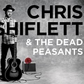 Chris Shiflett & The Dead Peasants: Chris Shiflett & The Dead Peasants ...