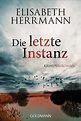 Die letzte Instanz von Elisabeth Herrmann - Buch | Thalia