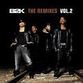 B2K - The Remixes Vol.2 (2003, CD) | Discogs