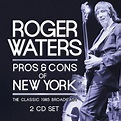 Pros & Cons Of New York Vol. 1 (2 LPs) von Roger Waters - CeDe.ch