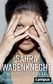Sahra Wagenknecht, ein Buch von Christian Schneider - Campus Verlag