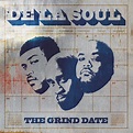 Sound of The Streets: De La Soul - The Grind Date (2004)