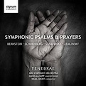 Symphonic Psalms and Prayers: Bernstein, Schoenberg, Stravinsky and ...