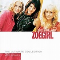 Zoegirl - The Ultimate Collection - Amazon.com Music