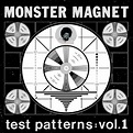 Monster Magnet - Test Patterns Vol 1 - Vinyl LP - Five Rise Records