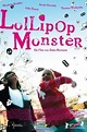 Lollipop Monster | Film 2011 | Moviebreak.de