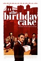 The Birthday Cake - Película 2021 - Cine.com