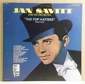 Jan Savitt And His Orchestra – The Top Hatters (1939-1941) (1969, Vinyl ...