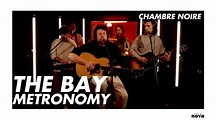 The Bay - Metronomy I Live Chambre Noire - YouTube