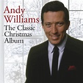 Andy Williams - the Classic Christmas Album CD #1967931 888837258524 | eBay