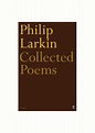 Collected Poems: Larkin, Philip: 9780571153862: Amazon.com: Books