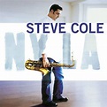 Steve Cole - NY LA (2003) [Smooth Jazz]; APE (image+.cue) - jazznblues.club