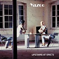 Yaz: Upstairs at Eric's (1982)