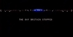 The Day Britain Stopped (Film) - TV Tropes