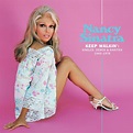 Nancy Sinatra: Keep Walkin’: Singles, Demos & Rarities 1965-1978 – The ...