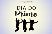 Feliz Dia dos Primos – Mensagens de Bom Dia