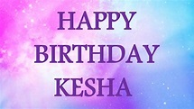 Happy Birthday Kesha! - YouTube
