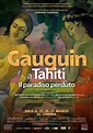 Gauguin a Tahiti. Il Paradiso Perduto, a marzo al cinema - ArtsLife