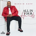 Marvin Sapp Drops New Single “All In Your Hands”