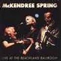 McKendree Spring | Discography | Discogs