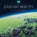 Planet Earth (Original Television Soundtrack)（地球脉动） - George Fenton ...