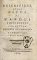 Descrizione della città di Napoli e suoi borghi del dottor Giuseppe ...