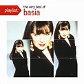 Basia – Playlist: The Very Best Of Basia (2013, CD) - Discogs
