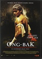 Ong bak, el guerrero muay thai - Toda la saga (1, 2, 3, 4)