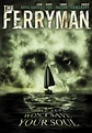 Watch The Ferryman (2007) - Free Movies | Tubi