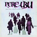 PERE UBU 'Terminal Tower - An Archival Collection' LP – POISON CITY RECORDS