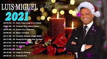 Sus 20 Mejores Canciones Navidad De Luis Miguel 2021🎄 Luis Miguel ...