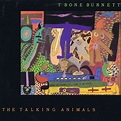 T-Bone Burnett - The Talking Animals (Vinyl, LP, Album) | Discogs