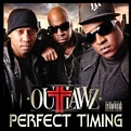 Outlawz - Perfect Timing - Gringos Records